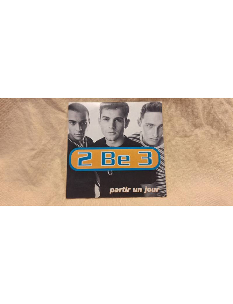 CD Musique 2 Be 3 Partir Un Jour CD Musique 2 Be 3 Partir Un Jour
